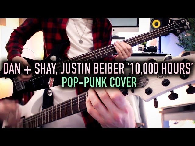 Dan + Shay, Justin Bieber '10,000 Hours' [Pop-Punk Cover]