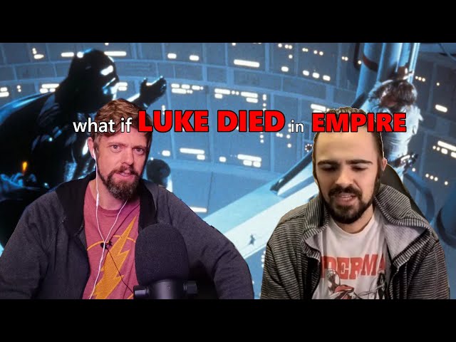 #6: What if Luke Skywalker Died in Empire!! Return of the Jedi Rewrite.