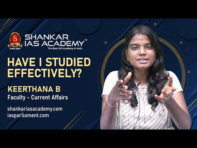 Have I studied effectively? | Cracking UPSC the right way | UPSC Prelims 2022