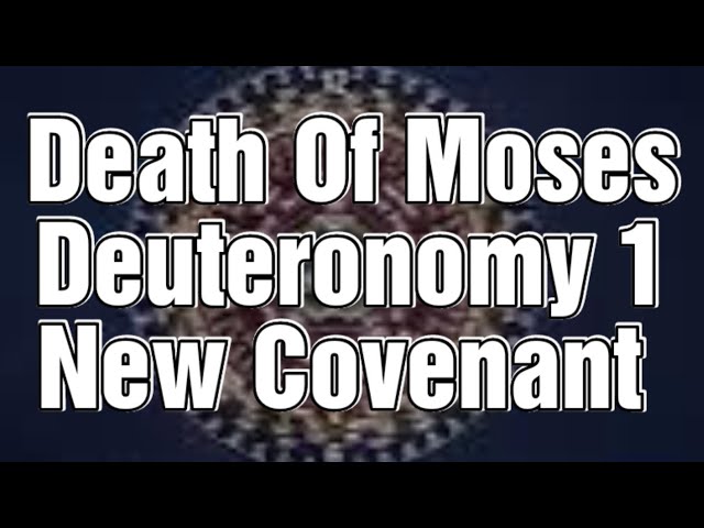 Moses' Last Words & Prophetic Timing New Covenant: Unpacking Deuteronomy, the Year 2025, and the Law