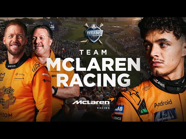 Lando Norris, Zak Brown & Sam Bird | Team McLaren Racing | Titans of the Tee | Episode 1