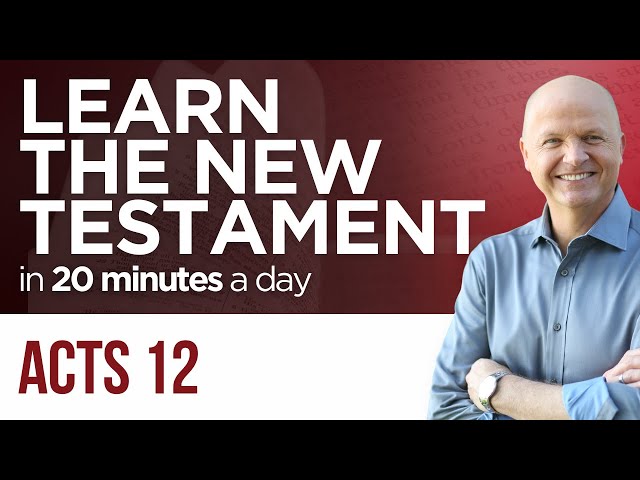 Acts 12 | The New Testament Daily with Jerry Dirmann