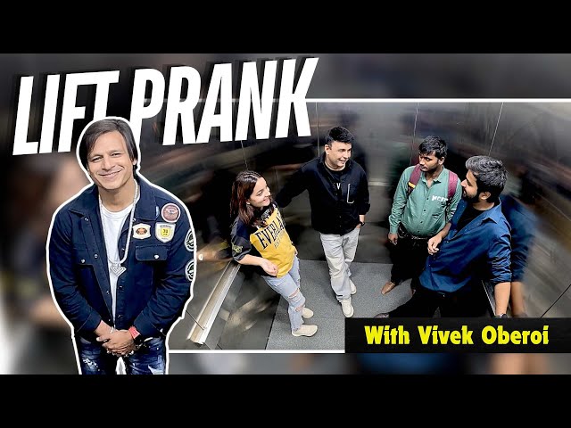 Lift Prank 49 ft. Vivek Oberoi | RJ Naved