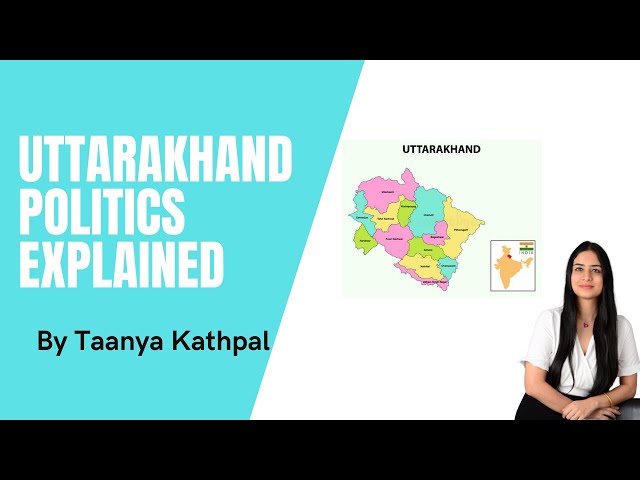 Uttarakhand Politics Explained | Election 2022 | Taanya Kathpal (Hindi video)