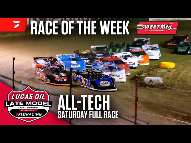 FULL RACE: Lucas Oil Late Models Saturday at All-Tech Raceway | Sweet Mfg Race Of The Week