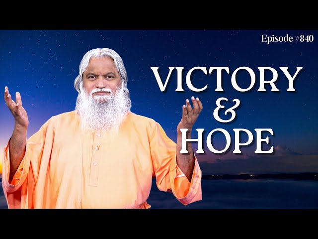 Healing Love: Victory & Hope - Overcoming Obstacles | Ep 839