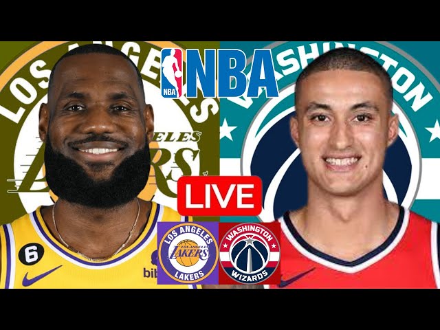 LIVE: LOS ANGELES LAKERS vs WASHINGTON WIZARDS | NBA | PLAY BY PLAY | SCOREBOARD