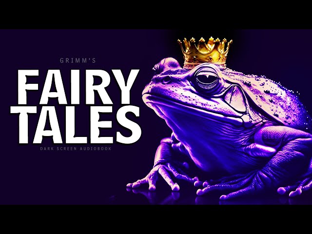 Grimms' Fairy Tales | Black Screen Audiobook for Sleep