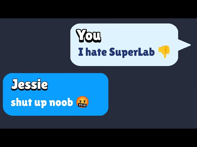 Telling Random People I Hate SuperLab