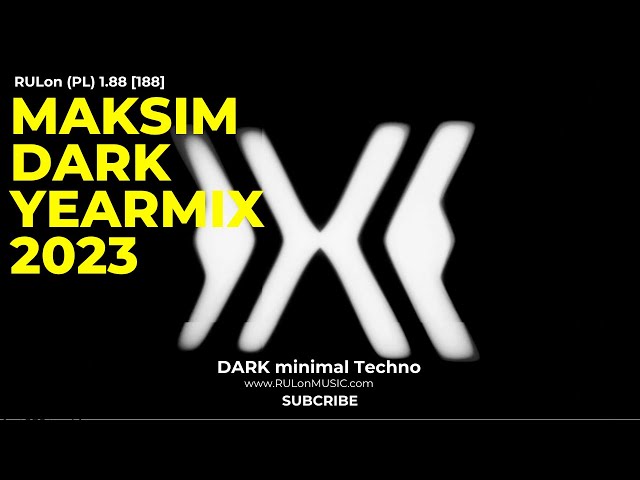 Maksim DARK (tracks & remixes 2023) | minimal Techno mixed by RULon (PL) 1.88