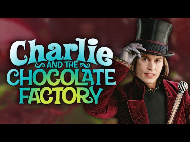 Charlie and the Chocolate Factory - Movie Summary