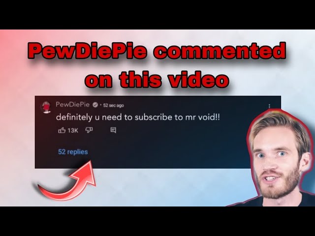 PewDiePie commented on this video!!