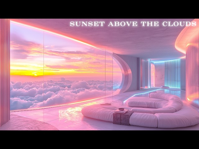 Watching the sunset above the clouds : Chill out, Relax, Back Ground Music Video