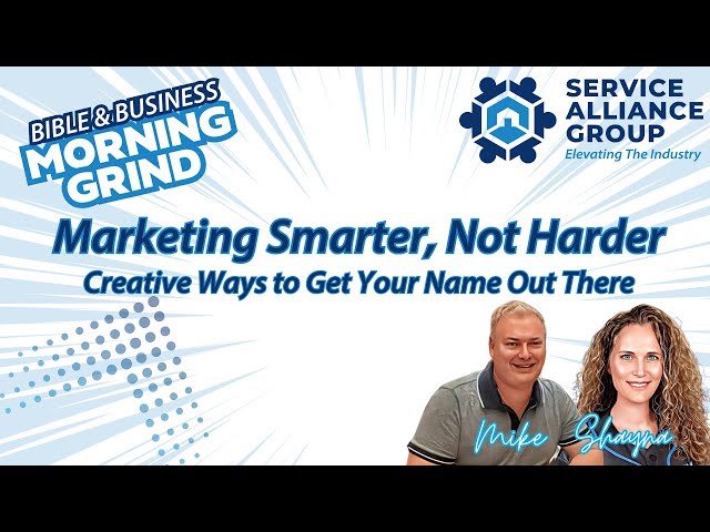 Marketing Smarter, Not Harder - Creative Ways to Get Your Name Out There