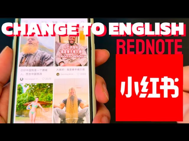 RedNote: How to Change to English (from Chinese) on XiaoHongShu!