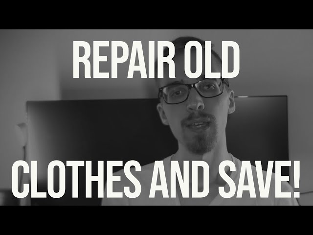 Save Money by Repairing Your Old Clothes! Easy Tutorial