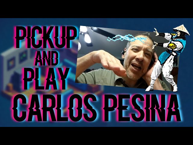 Pickup And Play Episode 25: Carlos Pesina