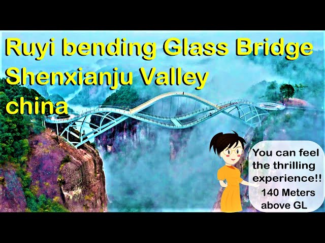 Ruyi bending glass Bridge  Shenxianju Scenic Area  / ruyi bridge china / china bridge /steel bridge