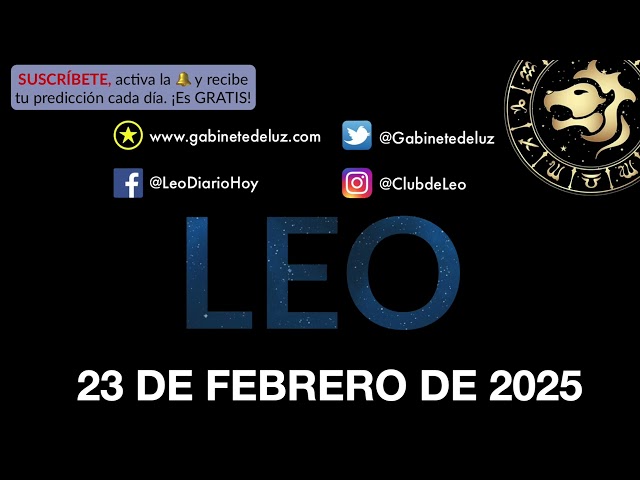 Horóscopo Diario - Leo - 23 de Febrero de 2025.