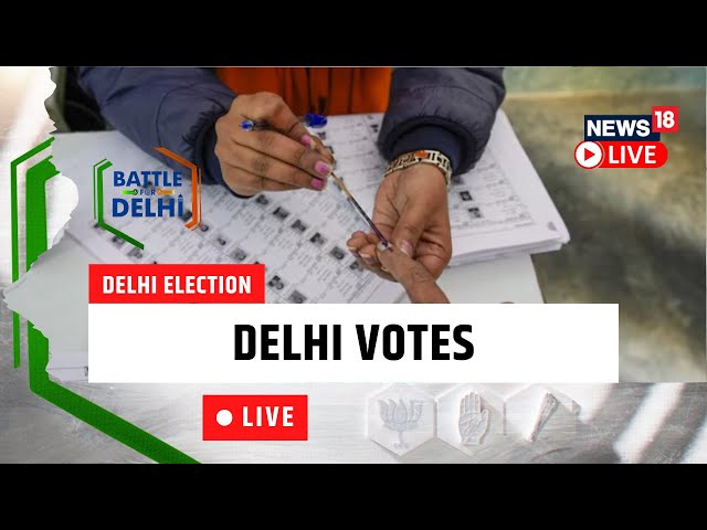 Delhi Votes: Huge Voter Turnout In Delhi | Dlehi Assembly Election 2025 | N18L | News18 Live