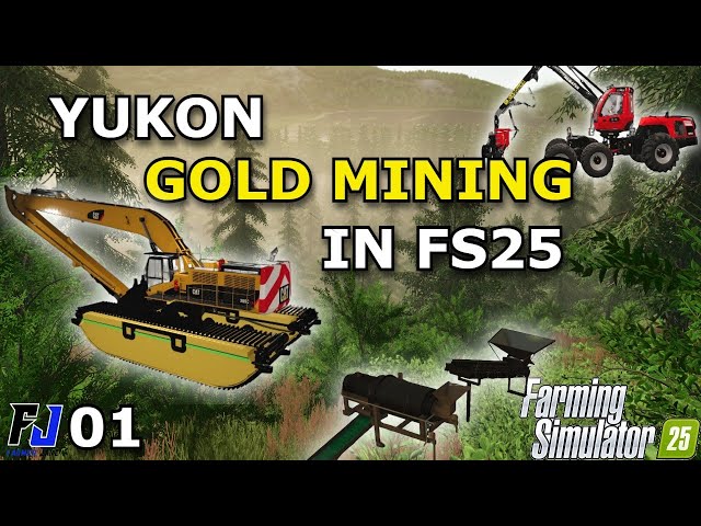 Cutting Trees, clearing, land and Stacking Pay Dirt - Gold mining in FS25 Yukon ep 1