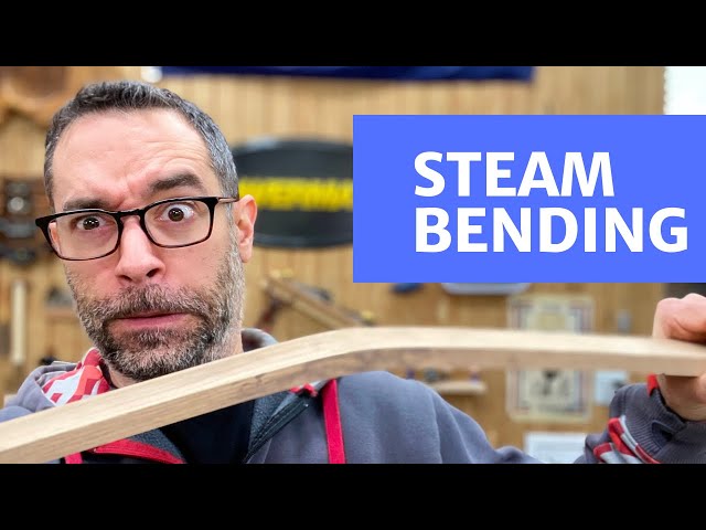 Adventures in Steam Bending