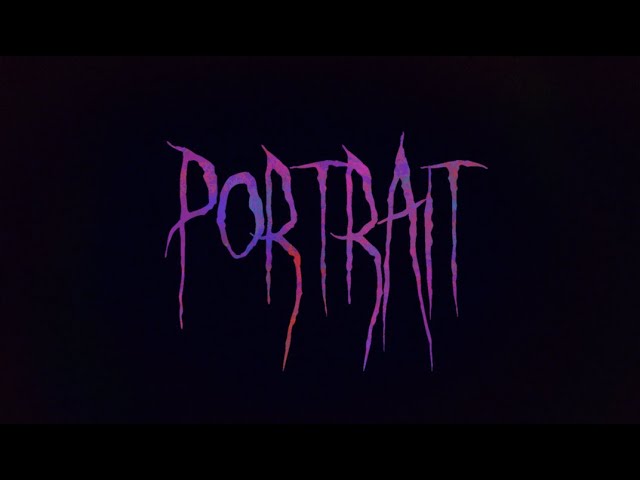 “PORTRAIT” HORROR SHORT FILM⼁VR Experience