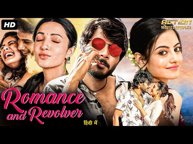 ROMANCE & REVOLVER - Full Hindi Dubbed Movie | Sundeep Kishan, Neha Shetty | South Romantic Action