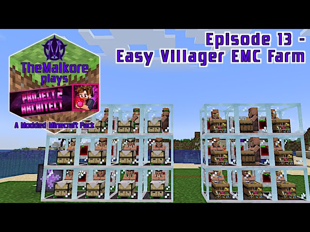 Project Architect 2 🟣 Episode 13 🟣 Easy Villager EMC Farm