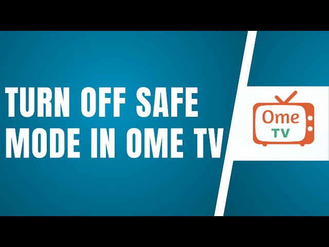 How To Turn Off Safe Mode In Ome TV | Skip Accept Reject Options Ome TV