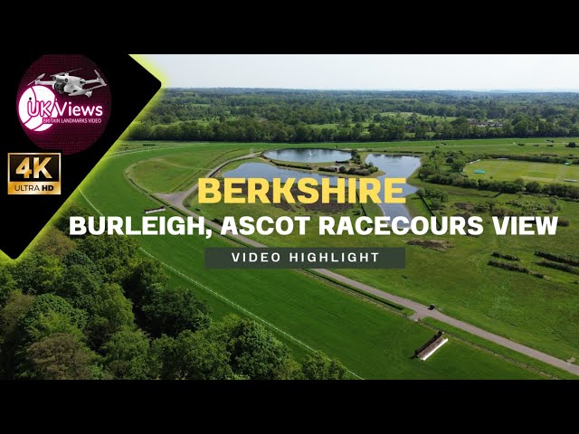 UK 🇬🇧 | Berkshire | Burleigh | Ascot Racecours Area View | Highlight | Drone Aerial 4K UHD Video