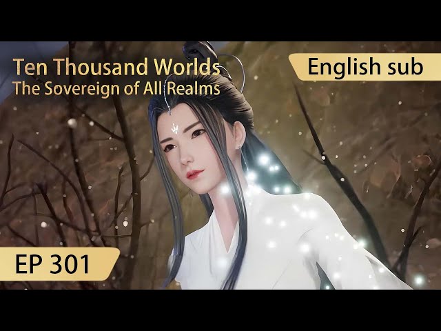 [Eng Sub] Ten Thousand Worlds EP301 highlights The Sovereign of All Realms