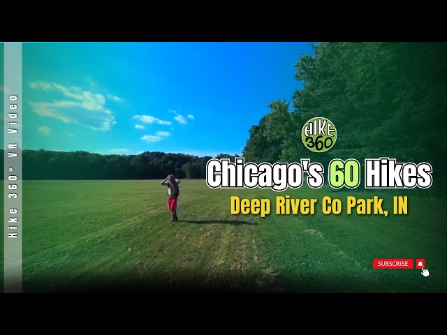 Deep River Co Park, IN - Chicago's 60 Hikes (Hike 360° VR Video)