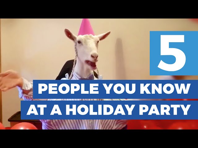 5 People You Know At A Holiday Party