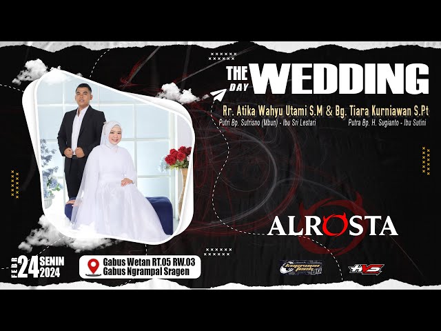 Live Wedding Atika & Kurniawan | Campursari ALROSTA MUSIC | BG AUDIO By.Windy | HVS SRAGEN 2 - Siang