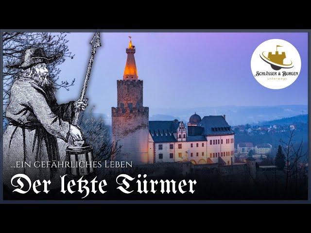 Der letzte Türmer auf der OSTERBURG / Ein gefährliches Leben / Doku HD / Schlösser & Burgen