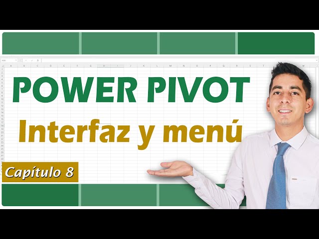 Conoce el interfaz y menú de Power Pivot en Excel | 08