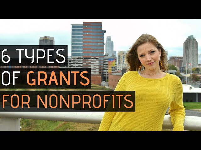 6 Types of Grants for Nonprofits (and how to find them)