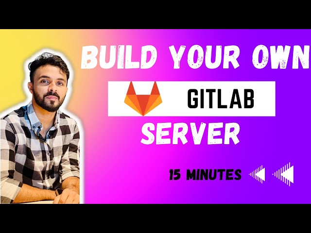 Build Your Own GitLab Server: How to install and configure own GitLab on Ubuntu