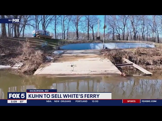 White’s Ferry owner wants to sell to Montgomery County | FOX 5 DC