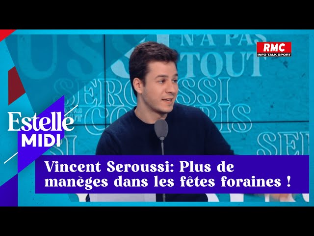 Vincent Seroussi : 🎡 Plus de manèges dans les fêtes foraines !