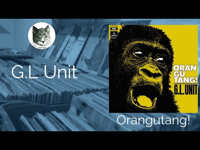 G.L Unit - Orangutang! | ALBUM REVIEW