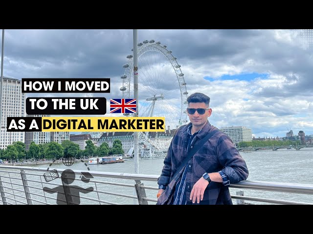 How I Moved to UK 🇬🇧  as a Digital Marketer #digitalmarketing #uklife