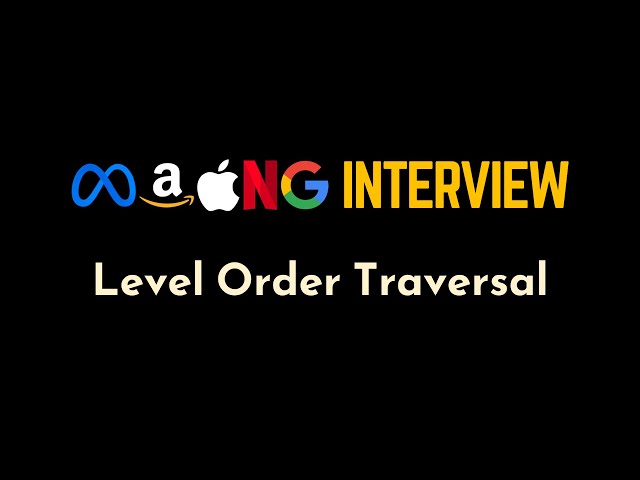 Level Order Traversal of N-ary and Binary Trees | 4 Problems Detailed in 5 mins | Geekific