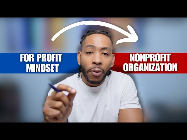 Having a FOR PROFIT mindset in a NONPROFIT Organization | Nonprofit Start up