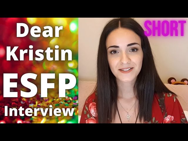 (Short) Dear Kristin ESFP Interview — 16 Personalities Skits + the ESFP Personality Type