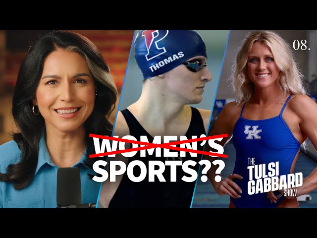 Tulsi & Riley Gaines talk Lia Thomas, Women’s Sports and Modern Feminism | The Tulsi Gabbard Show