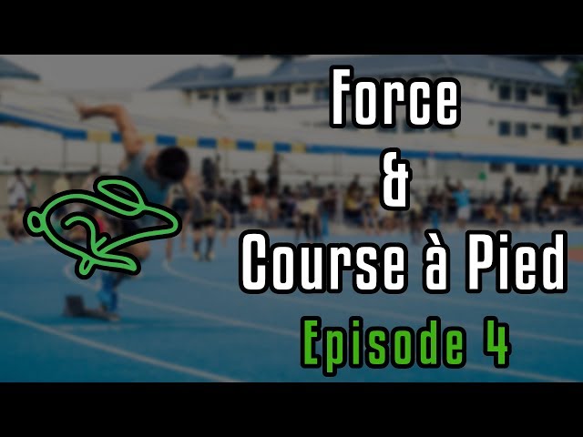 FORCE & COURSE A PIED - [EPISODE 4]