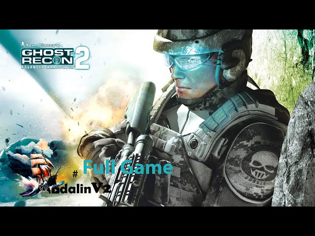 Tom Clancy's Ghost Recon Advanced Warfighter 2 Gameplay Full Game / No Commentary / PC