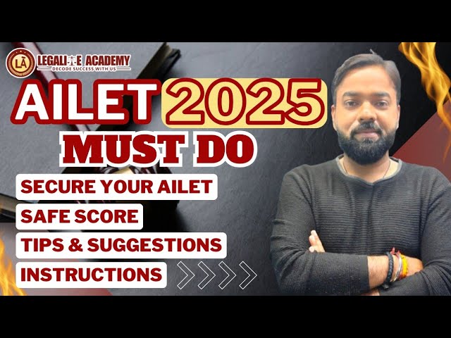 AILET 2025 || Must Do || Tips & Suggestions || Safe Score || Instructions #ailet2025 #ailet